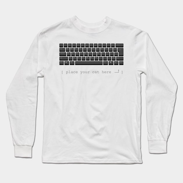 Place Your Cat Here (black keyboard) Long Sleeve T-Shirt by vo_maria